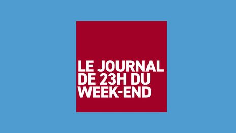 Le journal de 23h du WE