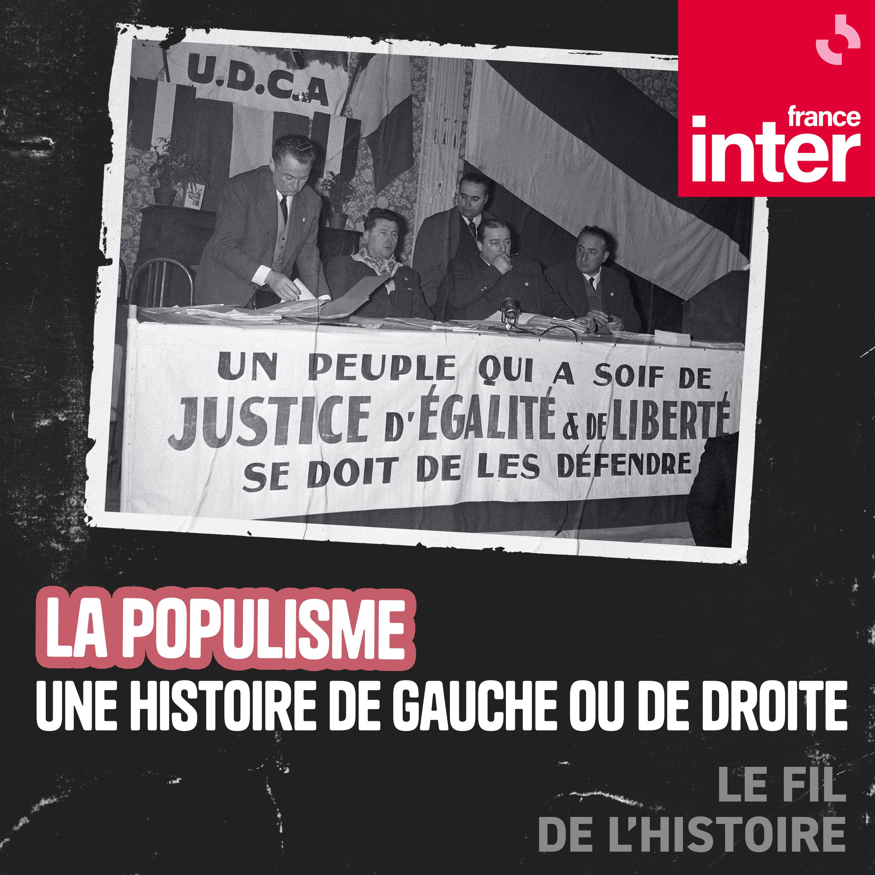 Le populisme, une histoire de gauche ou de droite ?