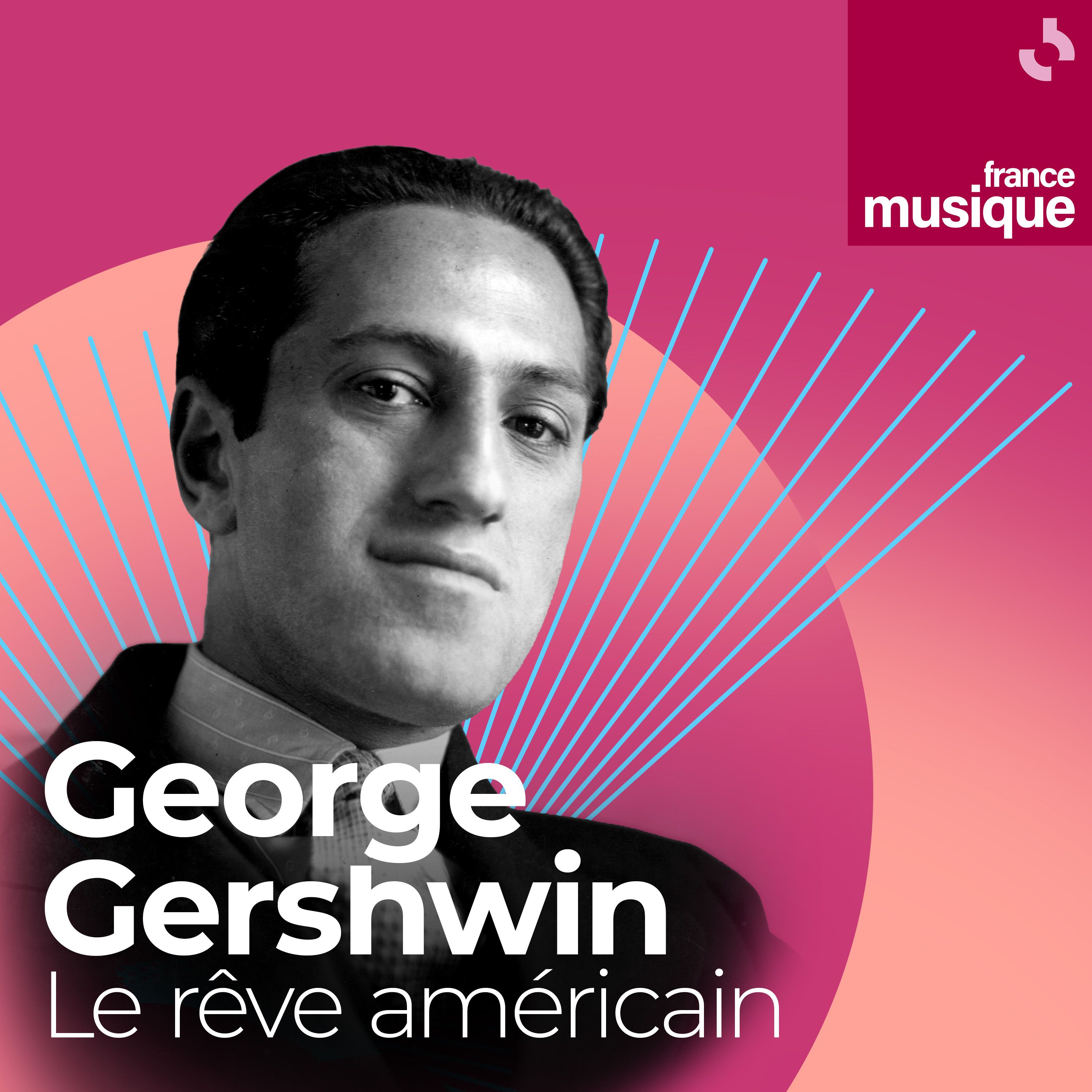 George Gershwin, le rêve américain - carré